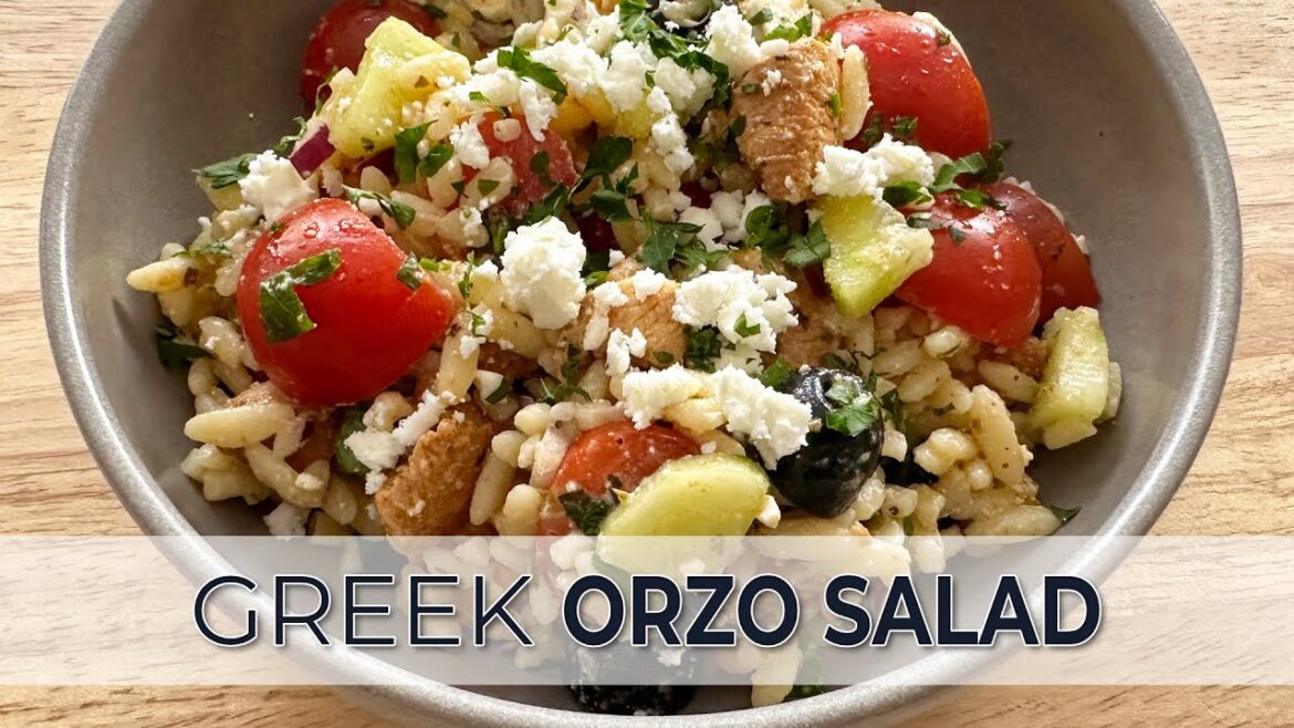 Greek Orzo Salad with Lemon-Oregano Chicken: Healthy & Easy Mediterranean Meal