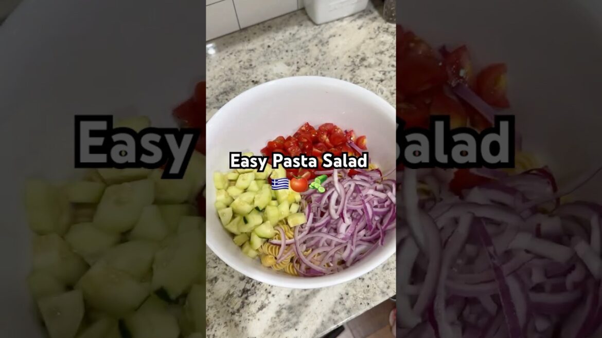 Easy Pasta Salad- Greek Pasta Salad #pastarecipe #easyrecipe #greekfood
