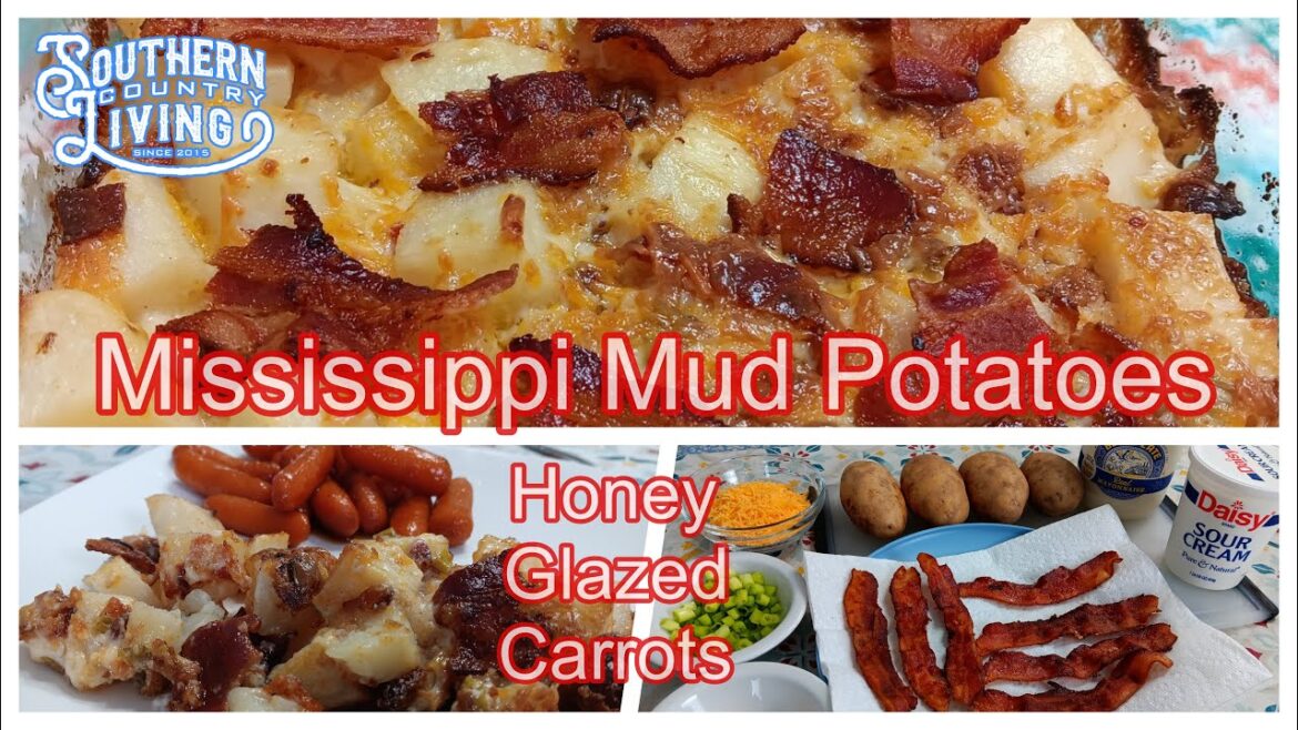 Mississippi Mud Potatoes and Honey Glazed Carrots Mississippi Mud Potatoes and Honey Glazed Carrots