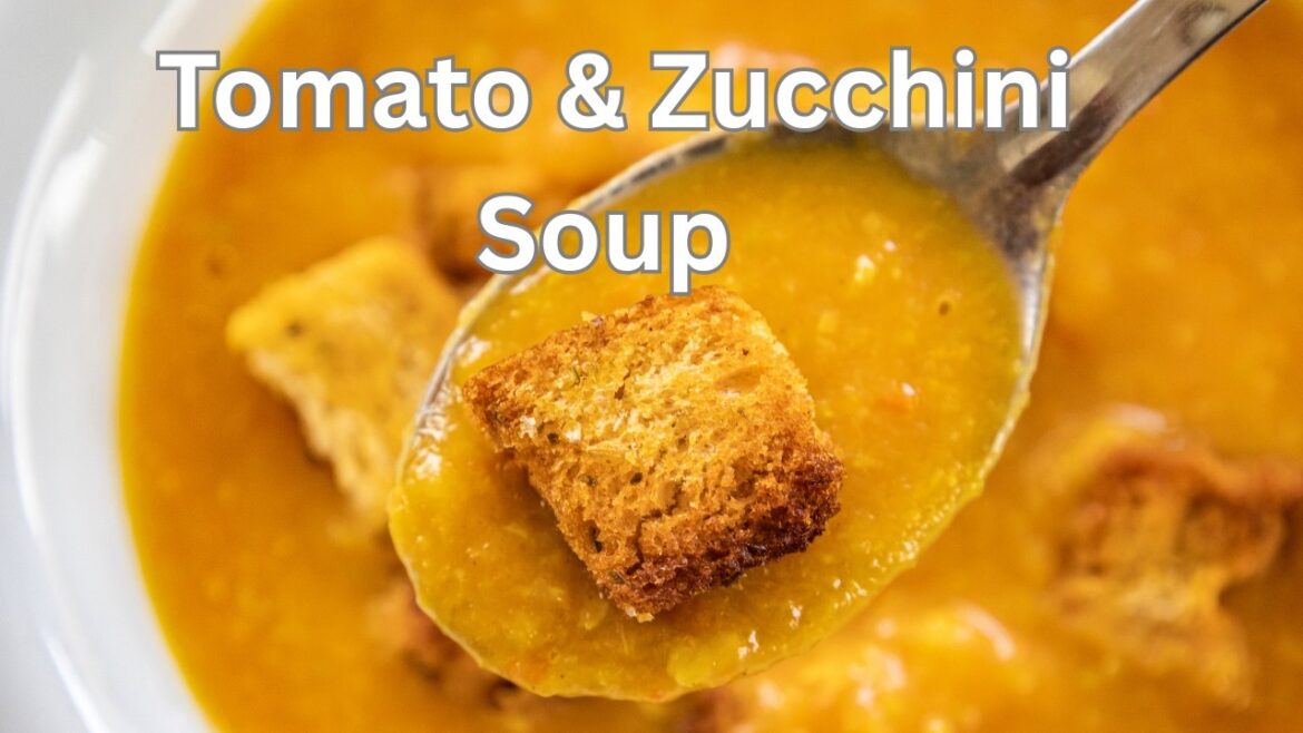 Delicious Tomato & Zucchini Soup with Homemade Croutons | Healthy & Flavorful Recipe Delicious Tomato & Zucchini Soup with Homemade Croutons | Healthy & Flavorful Recipe
