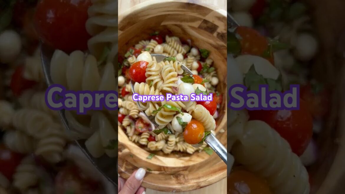 Caprese Pasta Salad