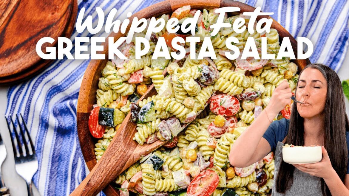 Whipped Feta Greek Pasta Salad