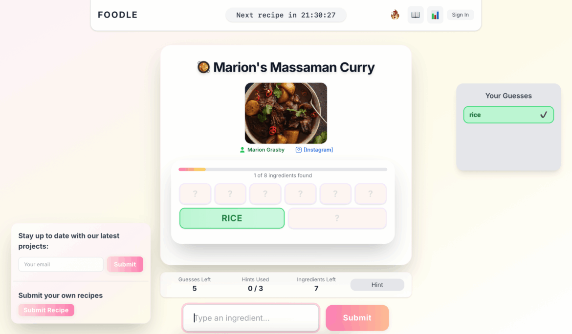 Made FOODLE, an ingredient guessing game for food lovers (similar to WORDLE)