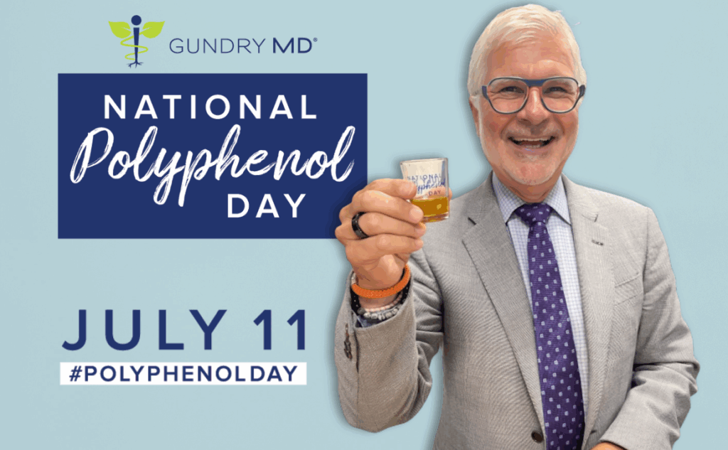 Created by Gundry MD®, National Polyphenol Day is all about celebrating the incredible health benefits of polyphenols. Polyphenols are powerful plant compounds that support a healthy gut, brain, heart, and more.*This year’s National Polyphenol Day is extra special because it also marks Dr. Steven Gundry’s 75th birthday.Dr. Gundry, founder of Gundry MD and bestselling author of The Plant Paradox™, The Energy Paradox, Gut-Brain Paradox, and more, has dedicated his life to spreading awareness about how polyphenols can help improve your health.*