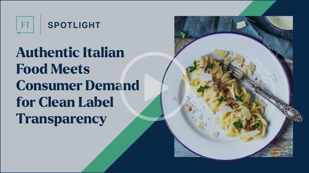 FI Spotlight: Authentic Italian Food Gives Consumers What They Really Want