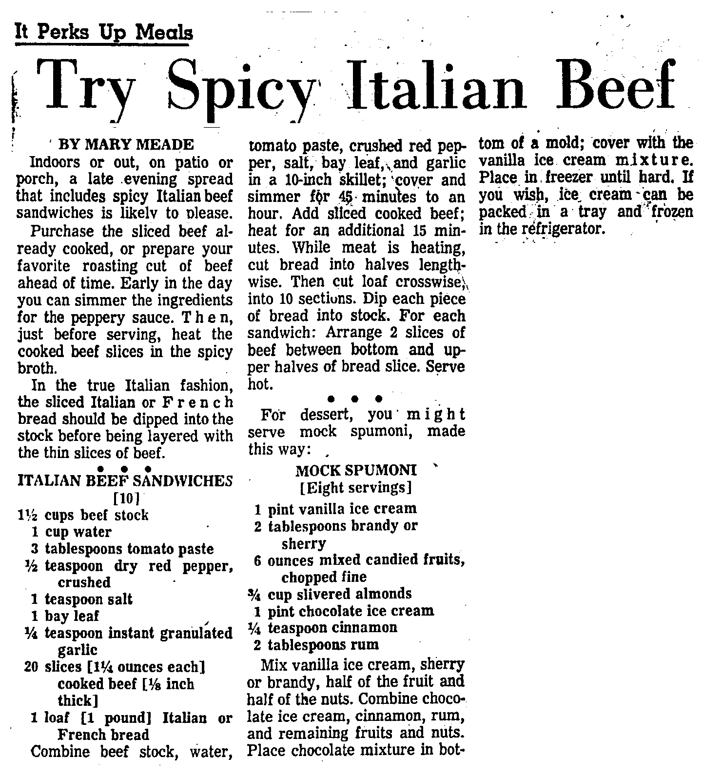 The recipe for Italian beef sandwiches is first mentioned in the Chicago Tribune on May 26, 1962.