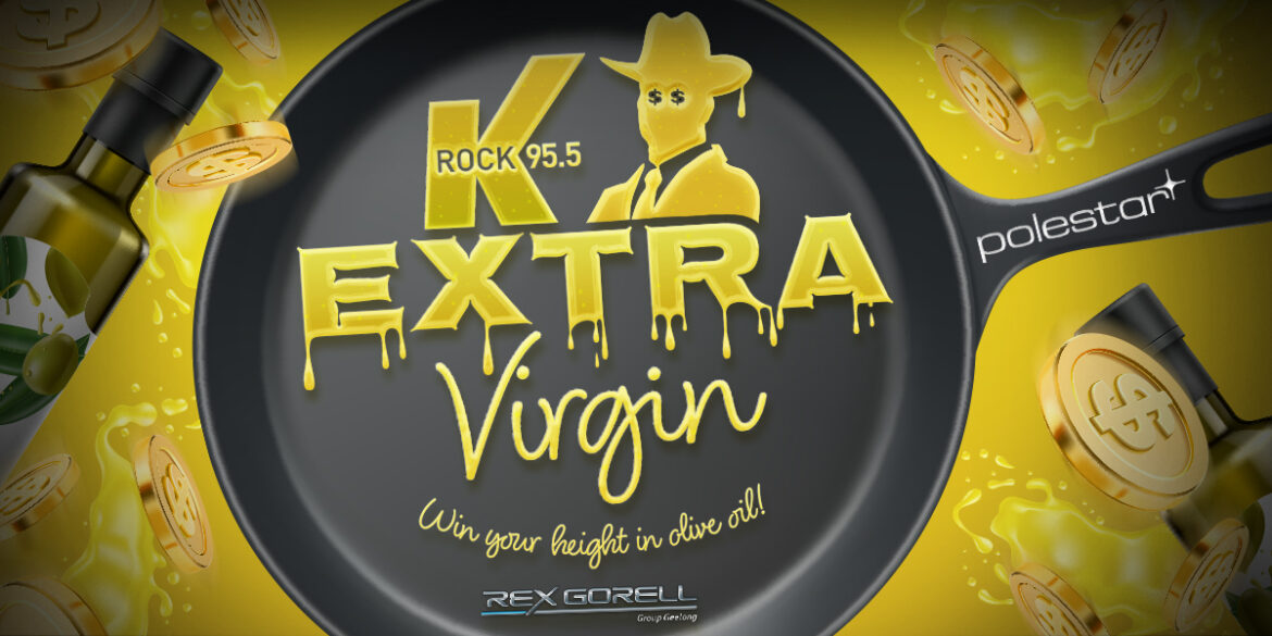 K rock’s Extra Virgin - K ROCK 95.5