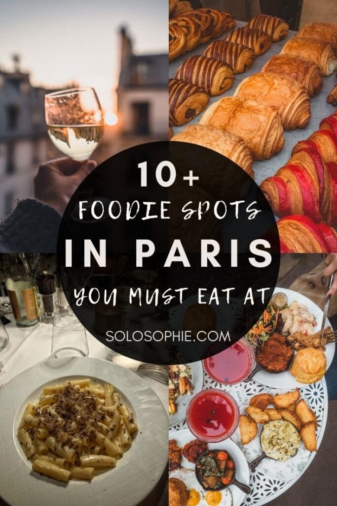 best of paris food// A Foodie Guide to Paris: Where to Eat in Paris france europe