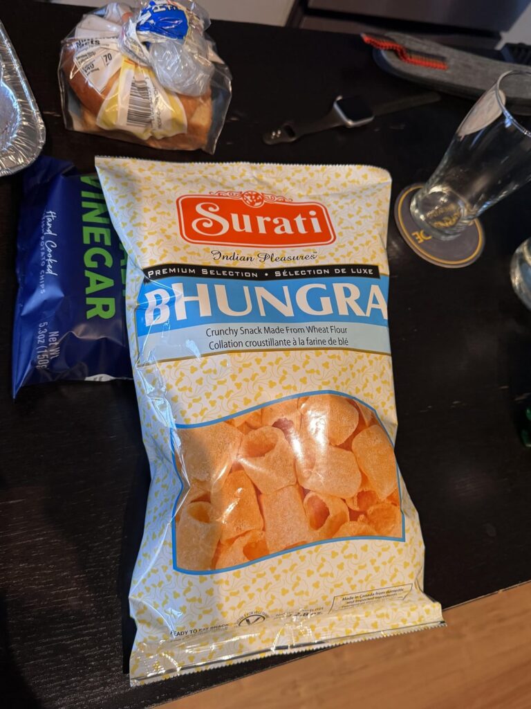 Any love for Bhungra chips I got them at Samosas House.