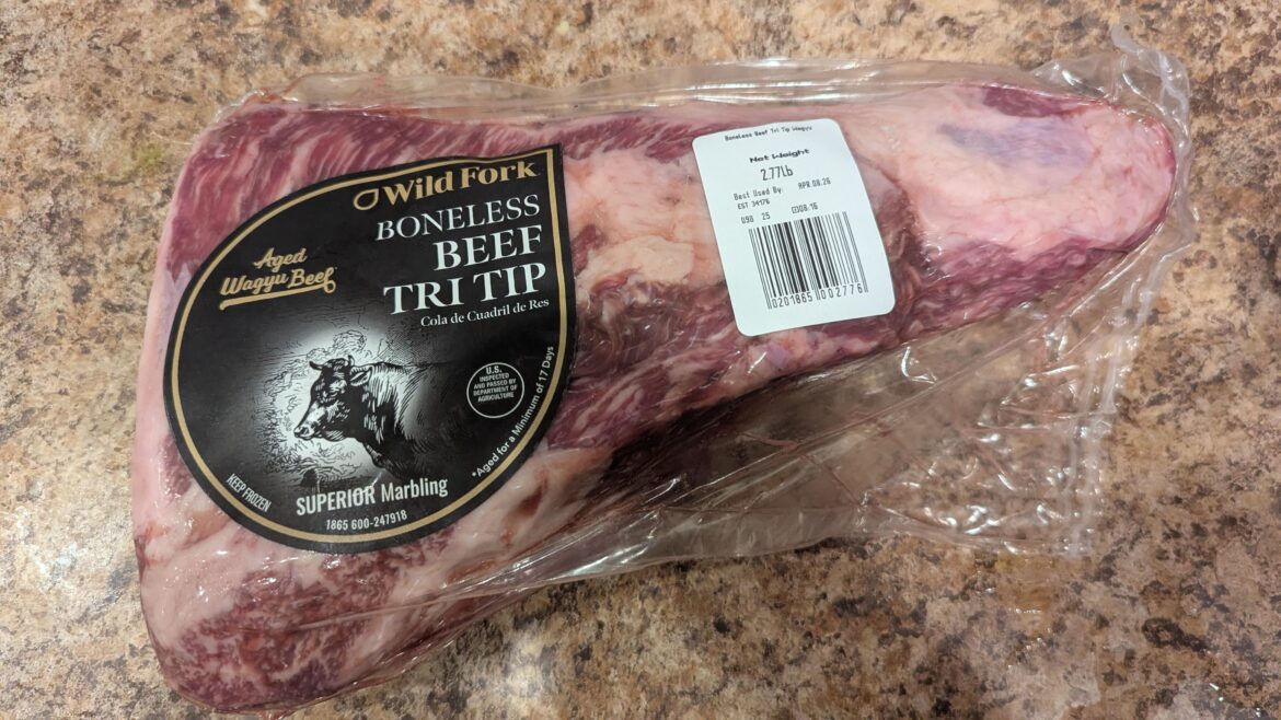 First time trying a wagyu tri tip ..any tips