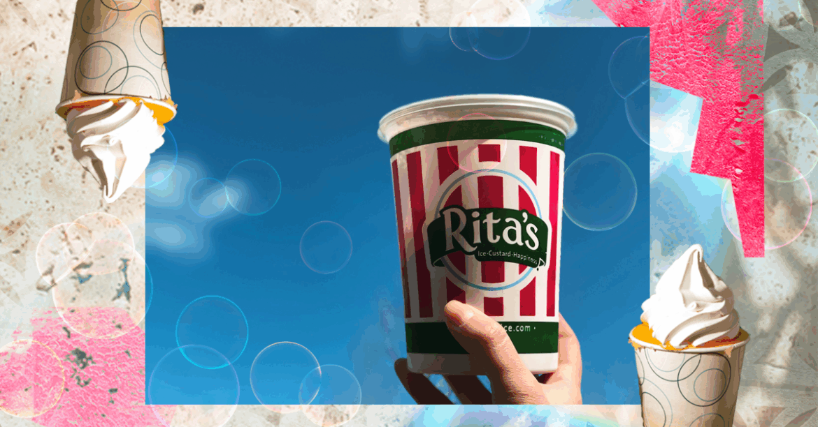 Rita’s Is My 26-Year-Old Ritual Rita’s Is My 26-Year-Old Ritual