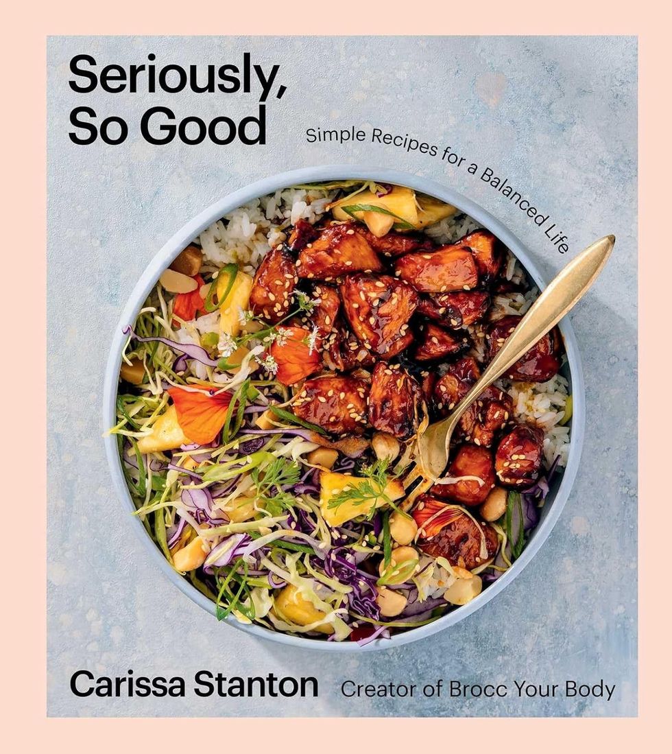 "Seriously, So Good: Simple Recipes for a Balanced Life"