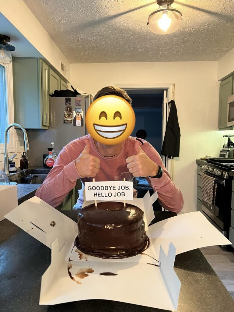 Friend of Mine is Quitting His Job He Doesn’t Like for a New Job so I Baked Him A Celebratory Cake