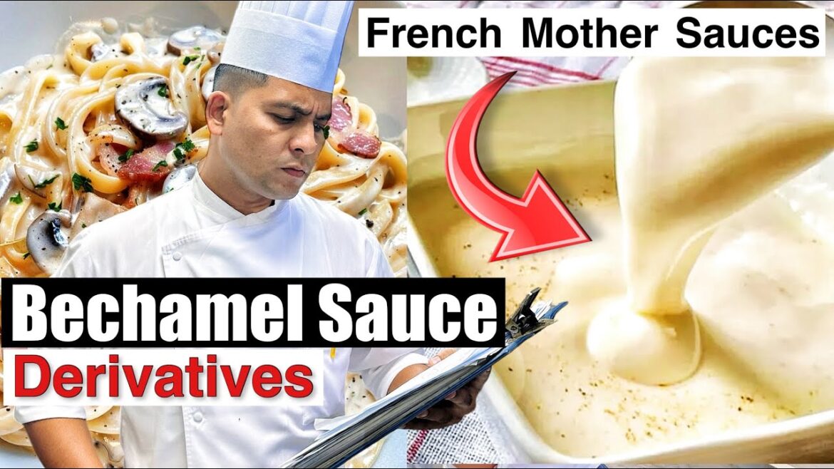 Explain Bechamel sauce Derivatives || French Mother Sauces Explain Bechamel sauce Derivatives || French Mother Sauces