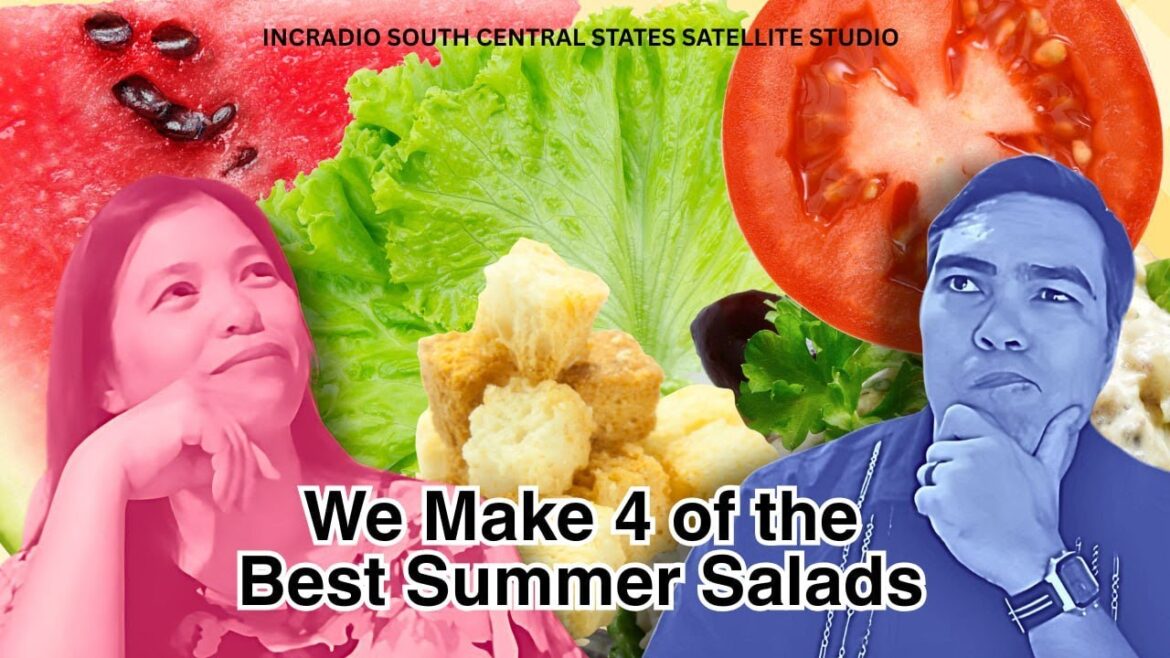 We Make Four of the Best Summer Salads | South Central States