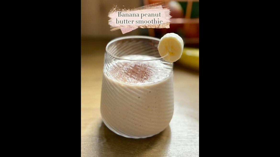 Breakfast smoothie - Banana Peanut butter smoothie