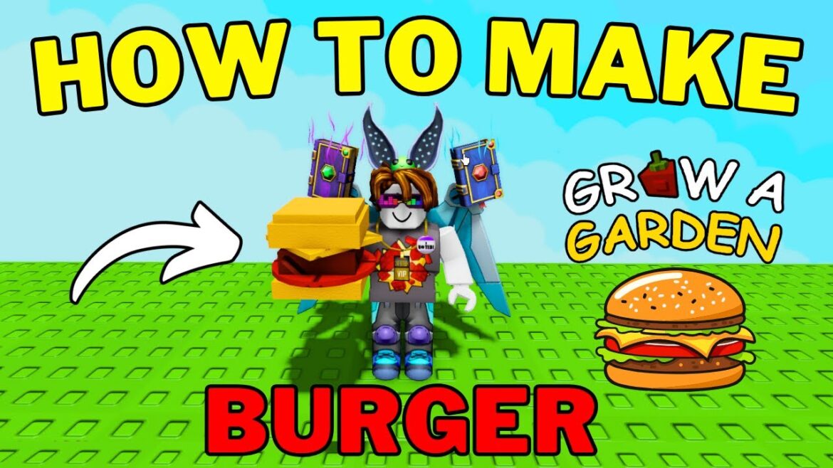How To Make A Burger in Grow a Garden | Burger Recipe Grow a Garden | Roblox