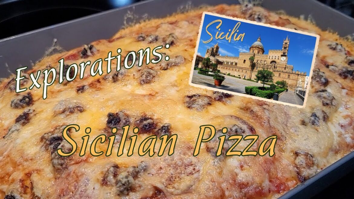 Explorations: Sicilian Pizza | It's So Fluffy!!