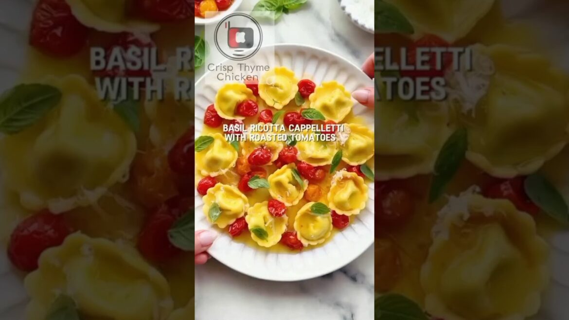 Basil Ricotta _ Roasted Tomato Cappelletti #asmr #pasta #youtubeshorts #recipe #trendingnow #food