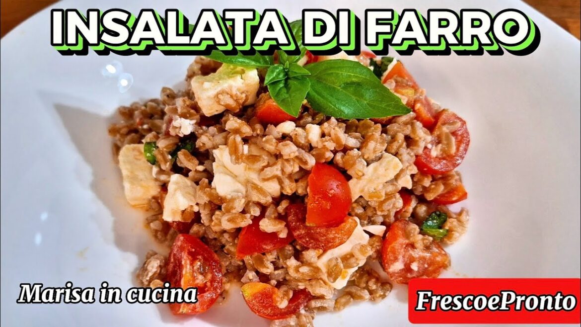 INSALATA DI FARRO CON POMODORINI E FETA: GUSTOSA E FRESCA