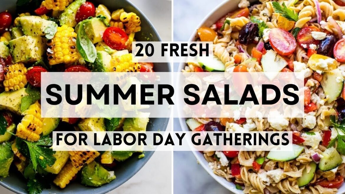 20 Fresh Summer Salads for Labor Day Gatherings    #sharpaspirant    #labordayrecipes
