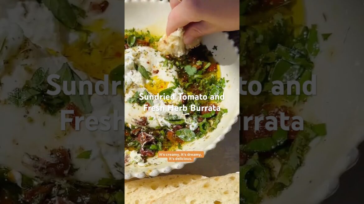 SUNDRIED TOMATO & FRESH HERB BURRATA APPETIZER