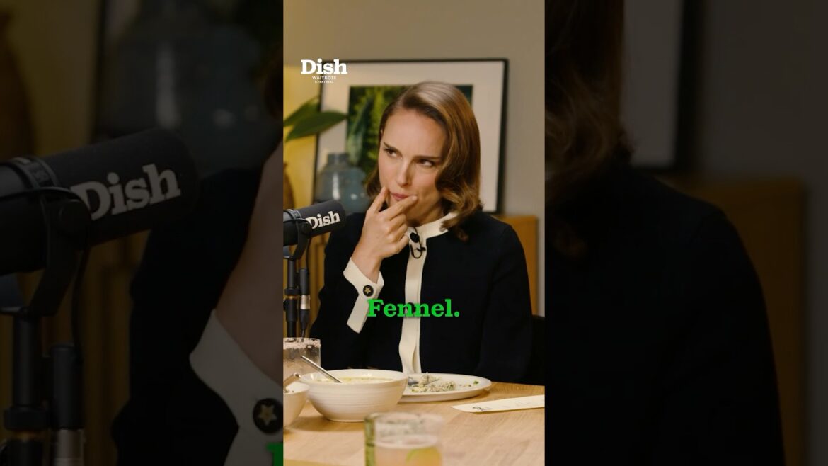 Natalie Portman gets the chef nod of approval! | Dish Podcast Natalie Portman gets the chef nod of approval! | Dish Podcast