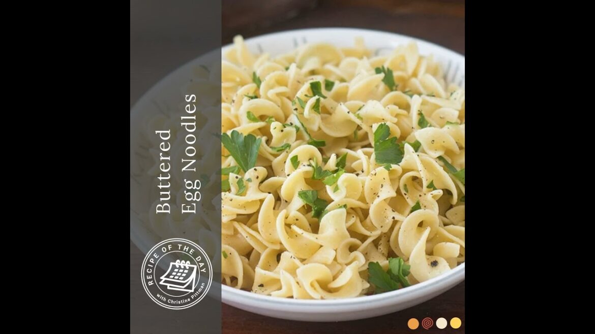 Buttered Egg Noodles