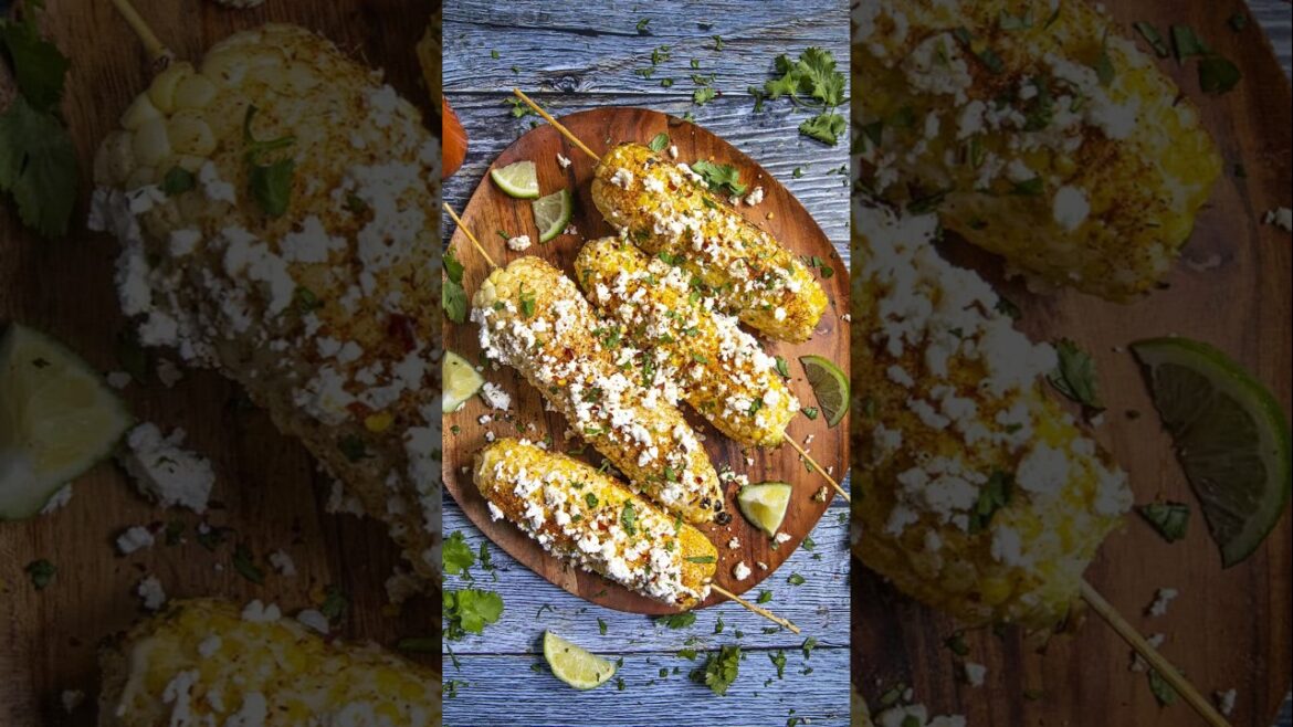 CRAZY GOOD Mexican Street Corn - Elote