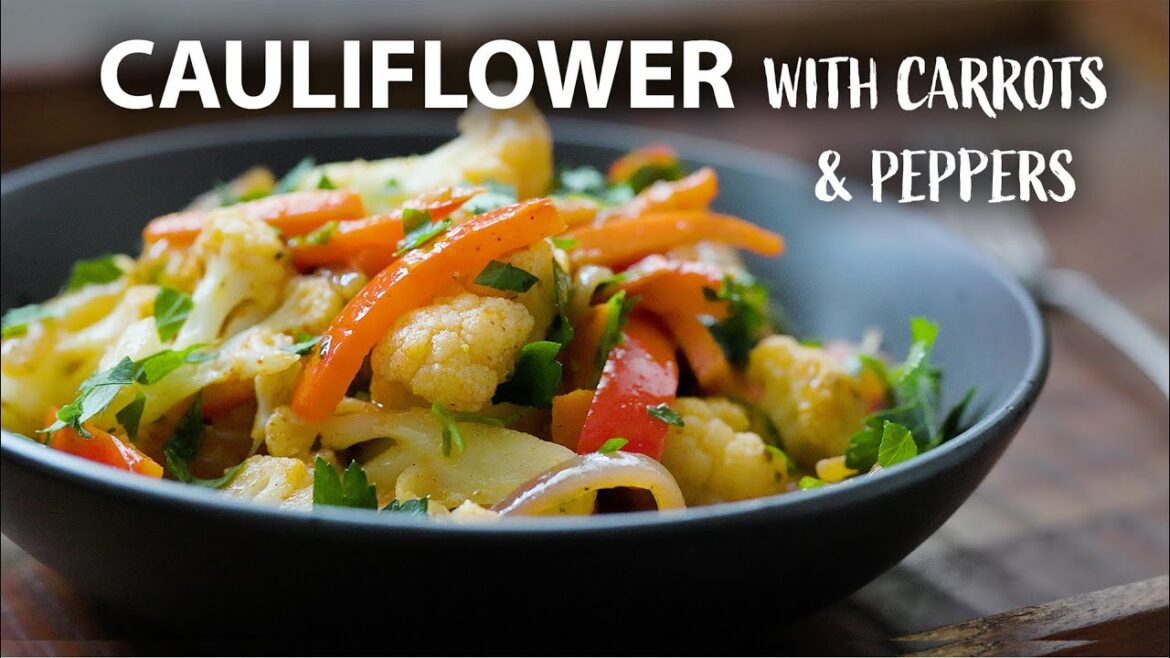 Easy CAULIFLOWER RECIPE | Easy Vegetarian and Vegan Recipe Easy CAULIFLOWER RECIPE | Easy Vegetarian and Vegan Recipe