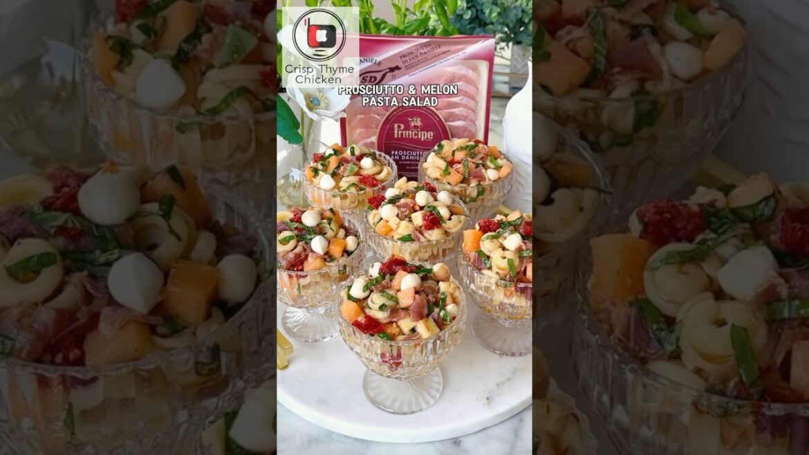 Prosciutto Melon _ Hot Honey Pasta Salad#youtubeshorts #trendingnow #asmr #cookinghack #quickrecipe