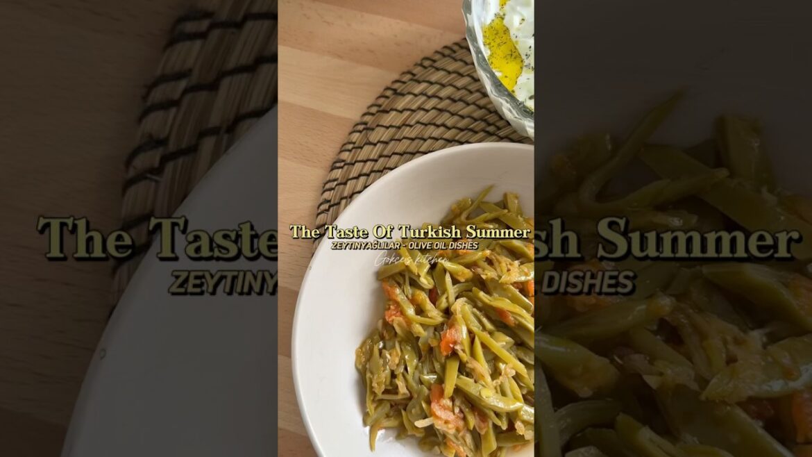 The Taste of Turkish Summer – Zeytinyağlılar