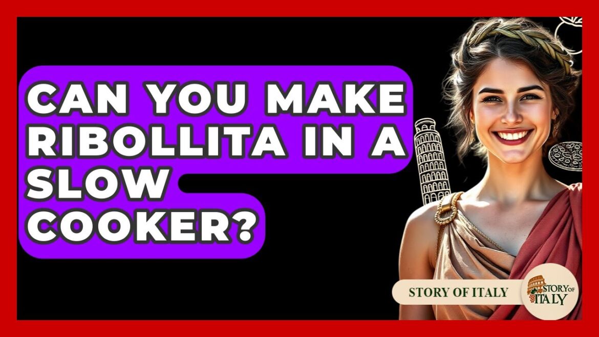 Can You Make Ribollita In A Slow Cooker? – Story Of Italy Can You Make Ribollita In A Slow Cooker? - Story Of Italy