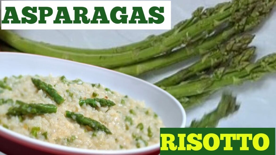 RISOTTO WITH ASPARAGUS|RISOTTO|ASPARAGUS August 20, 2025