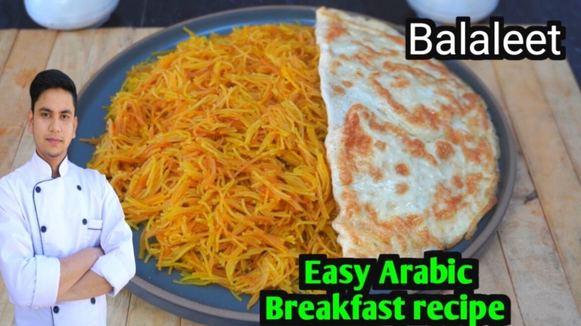 Easy arabic breakfast recipe /balaleet recipe /balaleet with eggs /