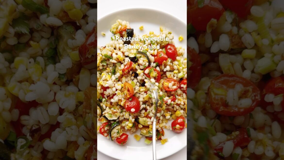 Roasted Veggie Barley Salad with Tomatoes, Corn & Zucchini #summerrecipes #veganrecipes #saladrecipe