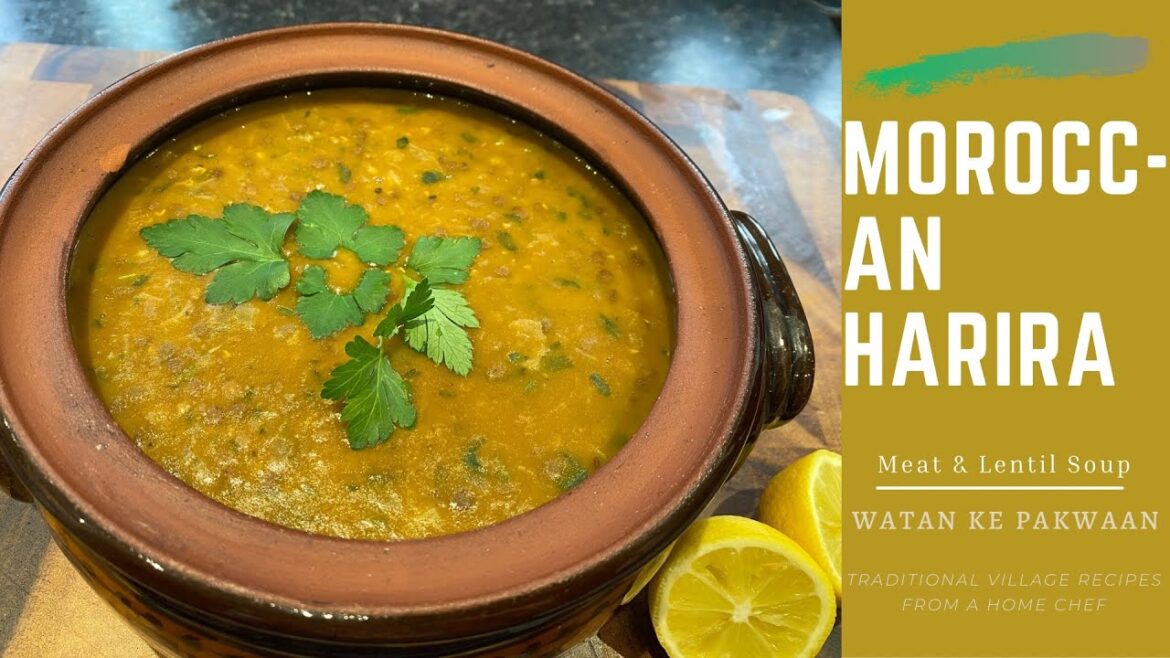 Moroccan Harira Soup Recipe | Traditional Moroccan Soup Recipe | Harira Arabia Shorba