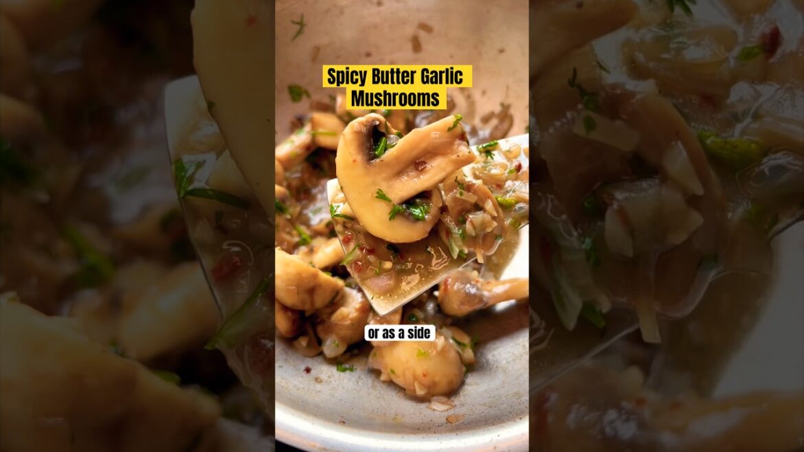 10 Minute Side Dish – Spicy Butter Garlic Mushroom #buttergarlicmushrooms 10 Minute Side Dish - Spicy Butter Garlic Mushroom #buttergarlicmushrooms