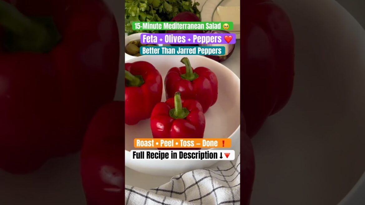 Roasted Red Pepper Salad Recipe |  Mediterranean Salad with Feta & Olives — Ready in 15 Minutes