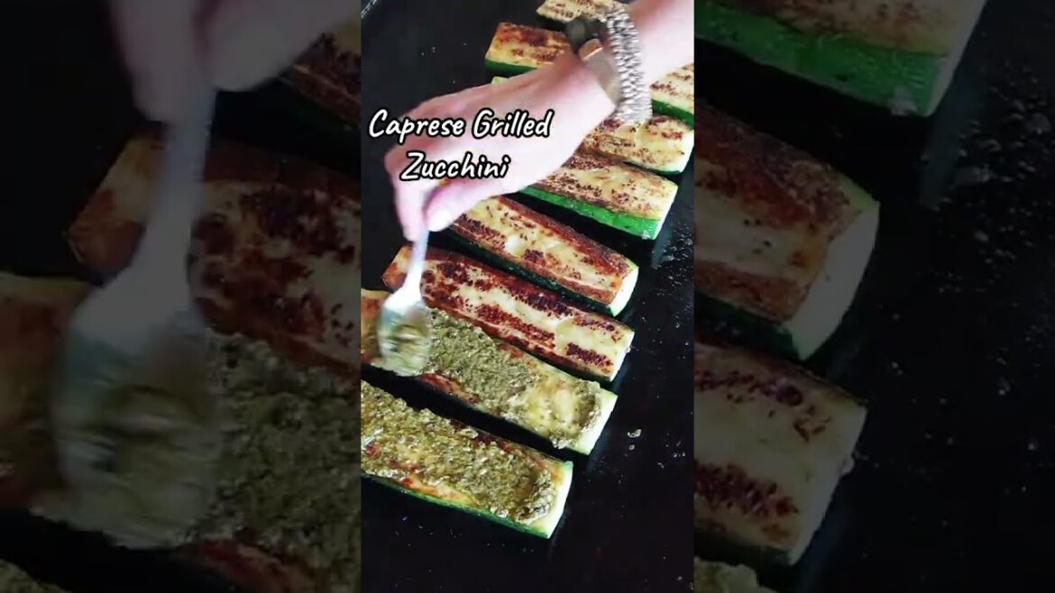 Caprese Grilled Zucchini