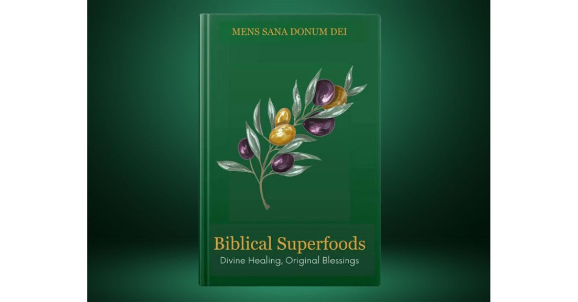 Biblical Superfoods Guide 2025: Ancient Foods Backed by Scripture and Modern Science for Natural Wellness Biblical Superfoods Guide 2025: Ancient Foods Backed by Scripture and Modern Science for Natural Wellness