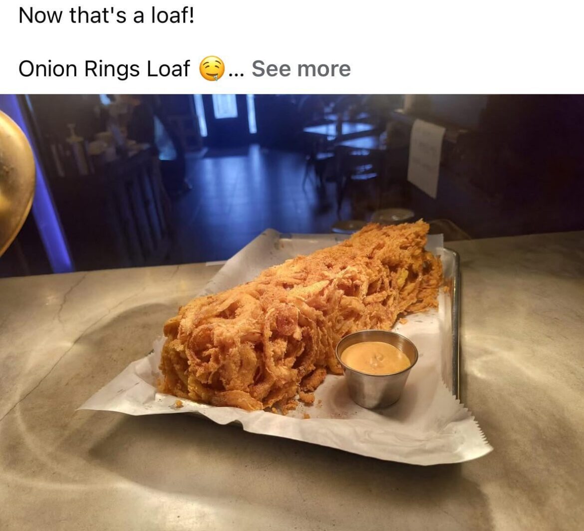 Onion ring loaf from a local Cajun restaurant.