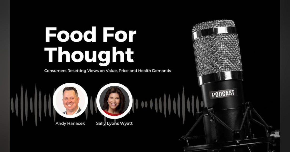 Consumers Reset Views on Value, Price, Health Demands for Food and Beverage Consumers Reset Views on Value, Price, Health Demands for Food and Beverage