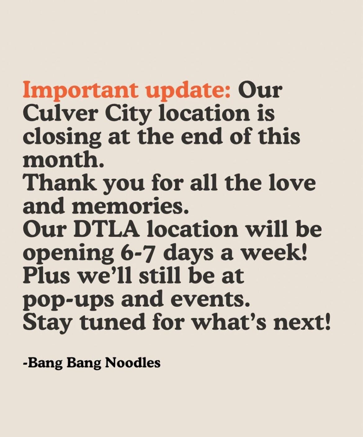 Bang Bang Noodles Culver City location to close end of June, DTLA remains open