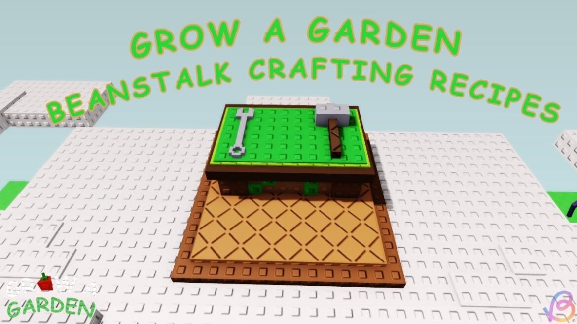 All Beanstalk Crafting Recipes in Grow a Garden All Beanstalk Crafting Recipes in Grow a Garden