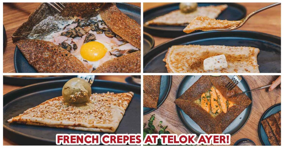New Bistro Serves French Galettes And Crepes With Gelato In Telok Ayer
