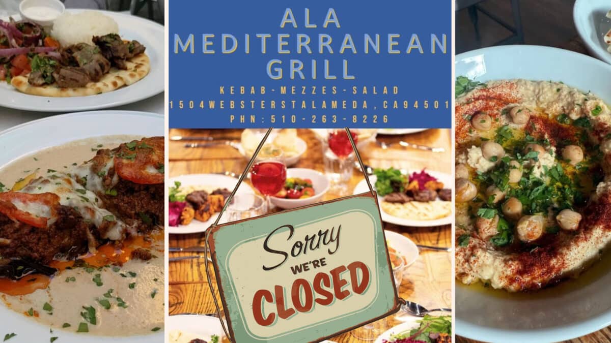 Alameda Post - A banner for Ala Mediterranean Grill, beautiful food, and a photoshopped closed sign