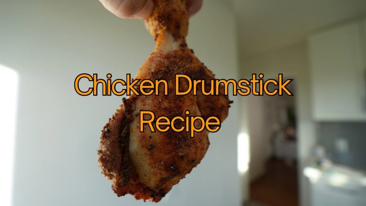 Delicious Oven Baked Chicken Drumsticks Recipe Delicious Oven Baked Chicken Drumsticks Recipe