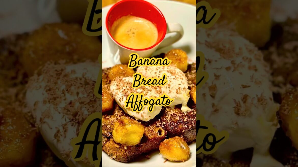 Dish A Day : Day 47 : Banana Bread Affogato  #foodtok #cooking #recipe #irish #food #easyrecipe