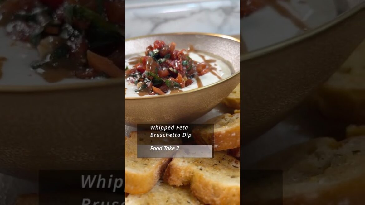 Whipped Feta Bruschetta Dip – The Internet’s New Favorite Appetizer!